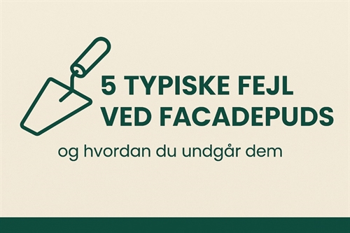 5 typiske fejl ved facadepuds - og hvordan du undgår dem